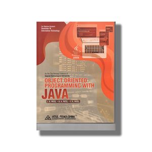 Object Oriented Programming With Java IT Semester 4 GTU Diploma Engineering English Medium 2025-26 Edition | Book Paperback (Atul) J B Patel