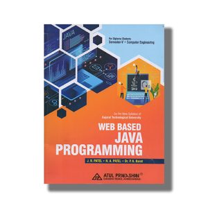 Web Based Java Programming Computer Semester 5 Gtu Diploma Engineering English Medium | Book Paperback (Atul) J B Patel