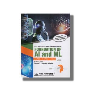 Foundation Of Ai And Ml It Semester 5 Gtu Diploma Engineering English Medium 2023-24 Edition | Book Paperback (Atul) J B Patel