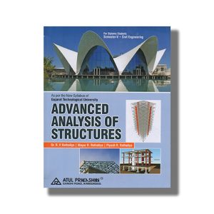 Advanced Analysis Of Structures Civil Semester 5 Gtu Diploma Engineering English Medium 2023 Edition | Book Paperback (Atul) R P Rethaliya