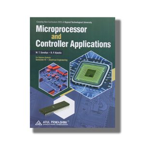 Microprocessor And Controller Applications Electrical Semester 6 Gtu Diploma Engineering English Medium 2024-25 Edition | Book Paperback (Atul) M T Savaliya