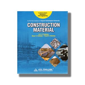 Construction Material Civil Semester 1 New Syllabus 2025-26 Edition GTU Diploma Engineering English Medium | Book Paperback (Atul) R P Rethaliya
