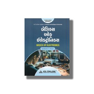Basics Of Electronics Computer Semester 1 GTU Diploma Engineering 2024-25 Edition Gujarati Medium | Book Paperback (Atul) Ashokkumar A Parmar