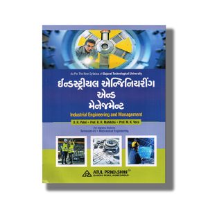 Industrial Engineering And Management Semester 6 GTU Diploma Engineering Gujarati Medium | Book Paperback (Atul) D R Patel