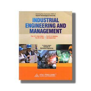 Industrial Engineering and Management Semester 6 GTU Diploma Engineering English Medium 2025-26 Edition | Book Paperback (Atul) D R Patel
