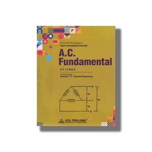 AC Fundamental Electrical Semester 2 New Syllabus 2025-26 Edition GTU Diploma Engineering English Medium | Book Paperback (Atul) R P Ajwalia