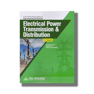 Electrical Power Transmission and Distribution Electrical Semester 3 New Syllabus 2025-26 Edition GTU Diploma Electrical Engineering English Medium | Book Paperback (R P Ajwalia)