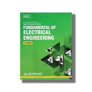 Fundamental of Electrical Engineering EC Semester 1 GTU Diploma Engineering English Medium | Book Paperback (Atul) R P Ajwalia