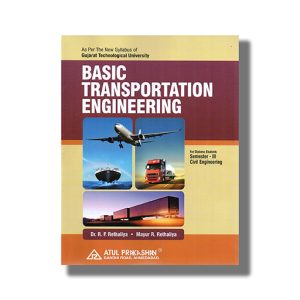 Basic Transportation Engineering Civil Semester 3 GTU Diploma Engineering English Medium 2025-26 Edition | Book Paperback (Atul) R P Rethaliya