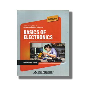 Basics of Electronics Computer Semester 1 GTU Diploma Engineering 2025-26 Edition English Medium | Book Paperback (Atul) Ashokkumar A Parmar