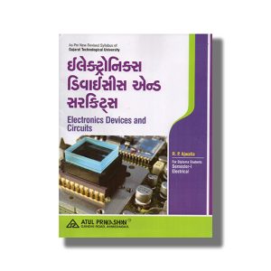 Electronics Devices and Circuits Electrical Semester 1 New Syllabus 2026-27 Edition GTU Diploma Engineering Gujarati Medium | Book Paperback (Atul) R P Ajwalia
