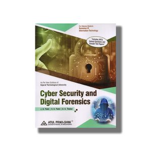 Cyber Security and Digital Forensics Semester 6 GTU Diploma Information Technology English Medium 2025-26 Edition | Book Paperback (Atul) J B Patel