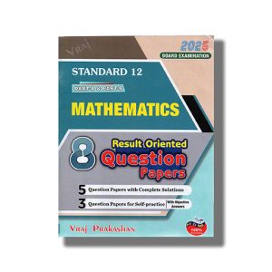 Result Oriented 8 Paper Set Part A & B Mathematics Class 12 2025-26 Edition English Medium | Book Paperback (Vraj)