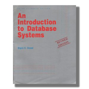An Introduction to Database Systems | Book Paperback (Bipin C Desai)