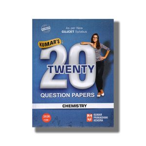 Kumar GUJCET Boards Question Paper 20 Question Paper Chemistry English Medium 2026 Edition | Book Paperback