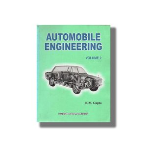 Automobile Engineering Vol 2 | Book Paperback (K M Gupta)