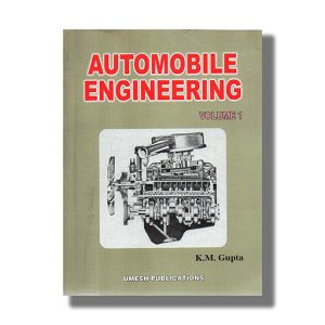 Automobile Engineering Vol 1 | Book Paperback (K M Gupta)