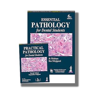 Essential Pathology for Dental Students With Practical Pathology for Dental Students 6th Edition | Book Paperback (Harsh Mohan)