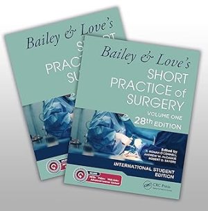 Bailey and Loves Short Practice Of Surgery Vol 1 & 2 28Th International Edition | Book Paperback (P Ronan O Connell)