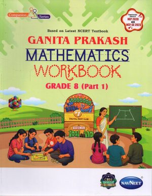 Navneet Ganita Prakash Mathematics Workbook English Medium Class 8 (Part-1) Based on Latest NCERT Textbook | Book Paperback