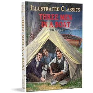 Three Men in a Boat | Illustrated Abridged Children Classics | Book Hardcover (Wonder House) Kenneth Grahame