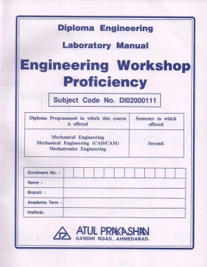 Laboratory Manual Engineering Workshop Proficiency Semester 2 2026-27 Edition GTU Diploma Engineering English Medium | Book Paperback (Atul)
