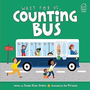 Wait for Us Counting Bus | Board Book (Susan Rose Simms)
